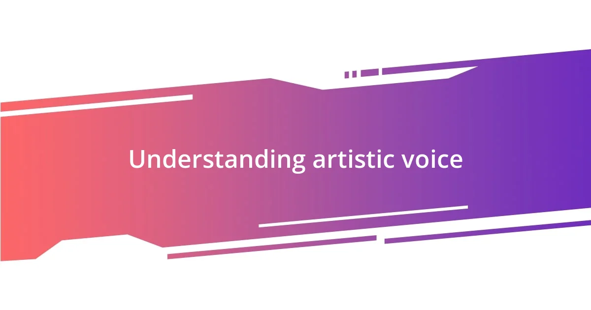 Understanding artistic voice